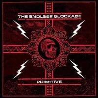 The Endless Blockade : Primitive